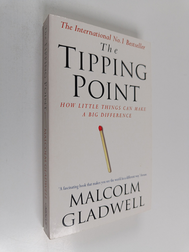 Malcolm Gladwell : The Tipping Point