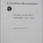 Työrauhaa rakentamassa : graafisen teollisuuden työnantaj... - pikkukuva 3