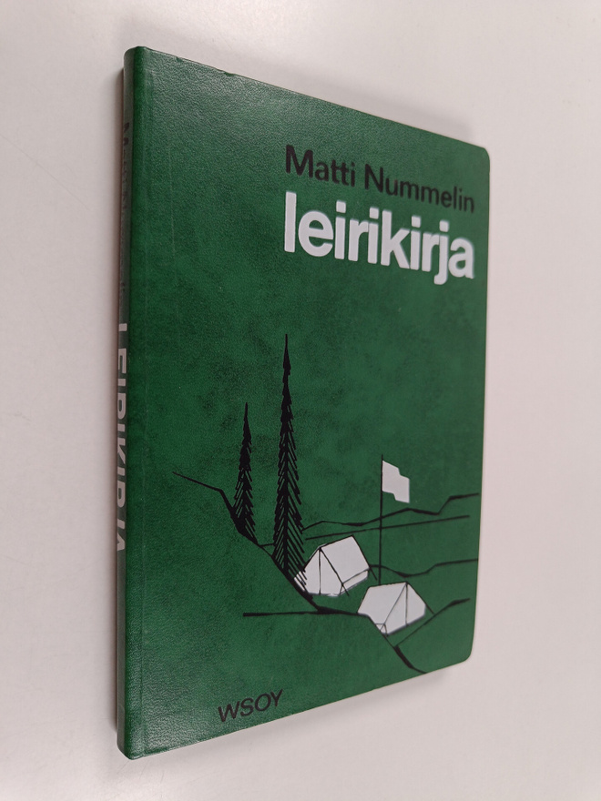 Matti Nummelin : Leirikirja : 39 piirrosta, 20 valokuvaa,...