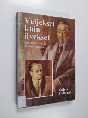 Kalevi Kalemaa : Veljekset kuin ilvekset