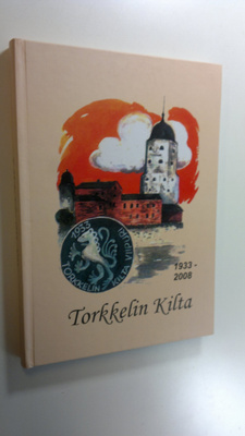 Aija ym. Korhonen : Torkkelin kilta 1933-2008