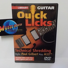 QUICK LICKS TECHNICAL SHREDDING, STYLE PAUL GILBERT UUSI DVD - pikkukuva 1