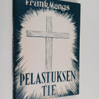 Frank Mangs : Pelastuksen tie - pikkukuva 1