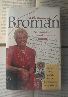 Johanna Broman - Selvänäkijä taivaankannella: unet...