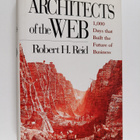 Robert H. Reid : Architects of the Web : 1,000 days that ... - pikkukuva 1