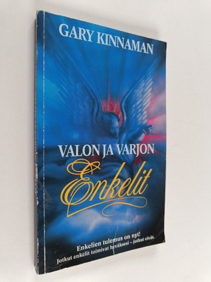Gary D. Kinnaman : Valon ja varjon enkelit