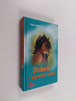 Gabi Adam : Diabolo : kyynelten laakso