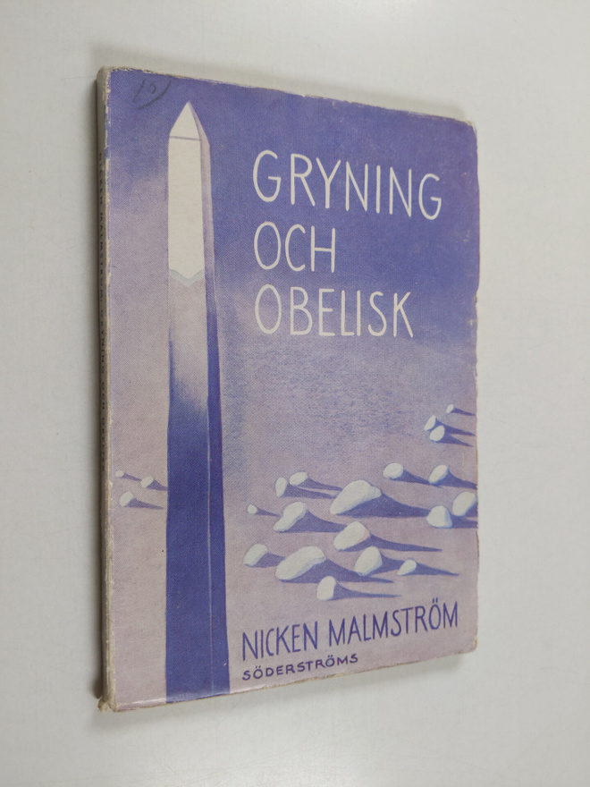 Nicken Malmström : Gryning och obelisk (signeerattu)