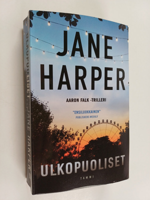 Jane Harper : Ulkopuoliset