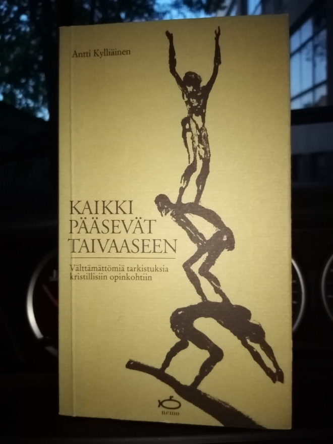 Kylliäinen :  Kaikki pääsevät Taivaaseen ( SIS POSTIKULU)