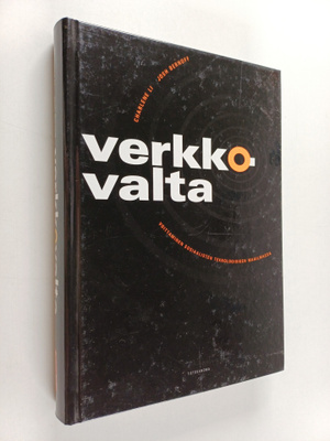 Charlene Li : Verkkovalta : voittaminen sosiaalisten tekn...