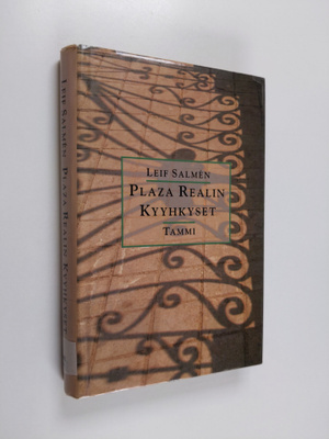 Leif Salmen : Plaza Realin kyyhkyset : muistiinpanoja muu...
