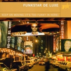Funkstar De Luxe - Keep On Moving (CD)