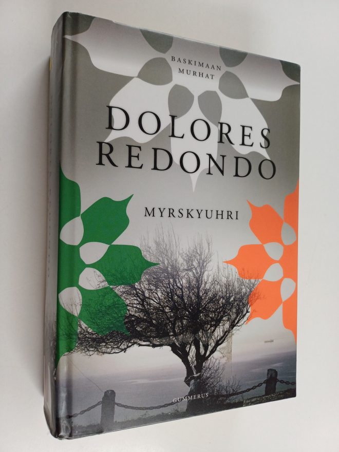 Dolores Redondo : Myrskyuhri