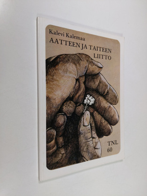 Kalevi Kalemaa : Aatteen ja taiteen liitto : Suomalaisen ...
