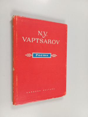 N. Y. Vaptsarov : Poems