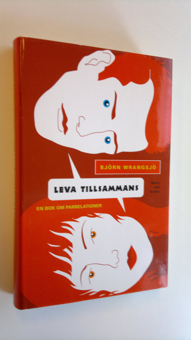 Björn Wrangsjö : Leva tillsammans - En bok om parrelationer