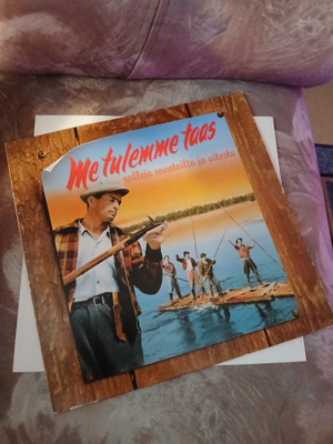 Me Tulemme Taas-Ralleja Savotoilta Ja Uitosta LP