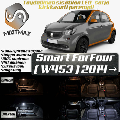 Smart ForFour Sisätilan LED-sarja 7-osainen