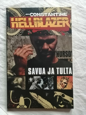 Gaiman, Deland, Ellis...: John Constantine: Savua ja tulta
