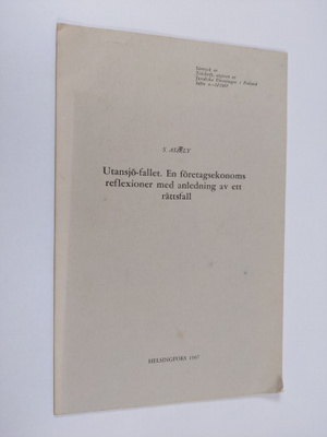 Utansjö-fallet. En företagsekonoms reflexioner med anledn...