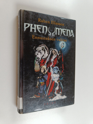 Ruben Eliassen : Phenomena 1 - Ennustuksen valitut