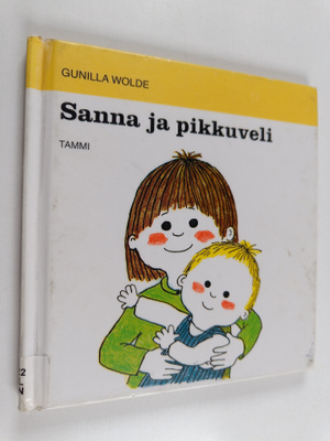 Gunilla Wolde : Sanna ja pikkuveli
