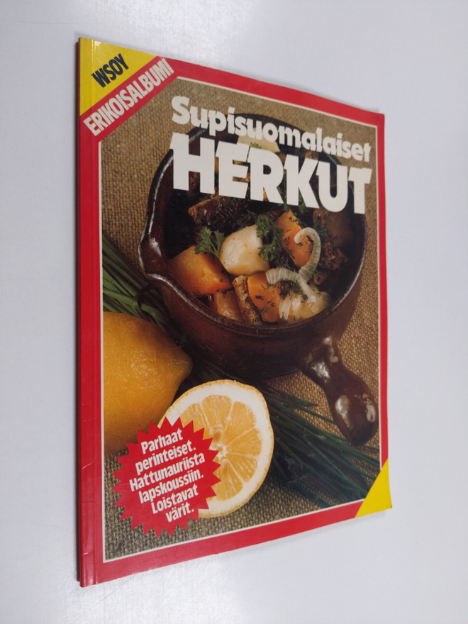Hilkka Uusivirta : Supisuomalaiset herkut