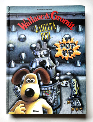 WALLACE & GROMIT, Läheltä piti popup kirja