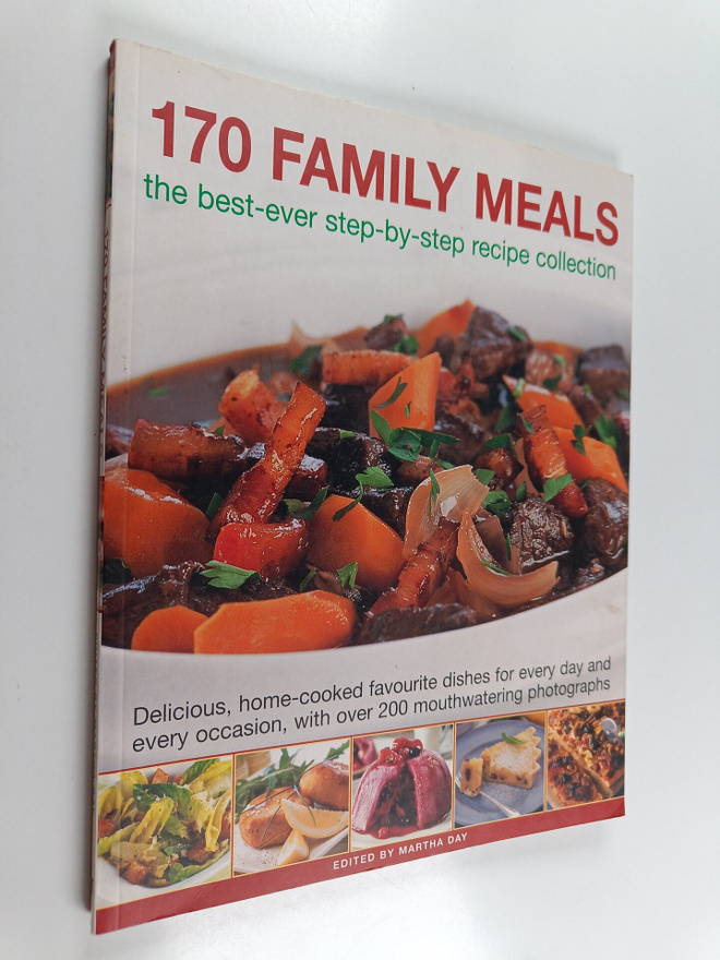 Martha Day : 170 Family Meals - The Best-Ever Step-by-Ste...