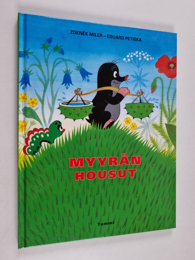 Zdenek Miler ym. : Myyrän housut