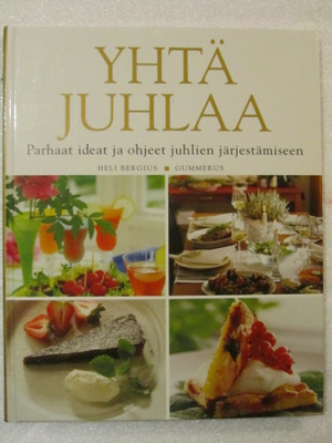 Heli Bergius•Yhtä juhlaa•Parhaat ideat juhlien järjestämisee