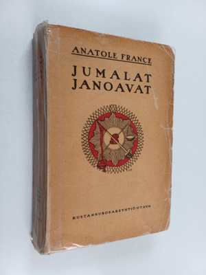 Anatole France : Jumalat janoavat