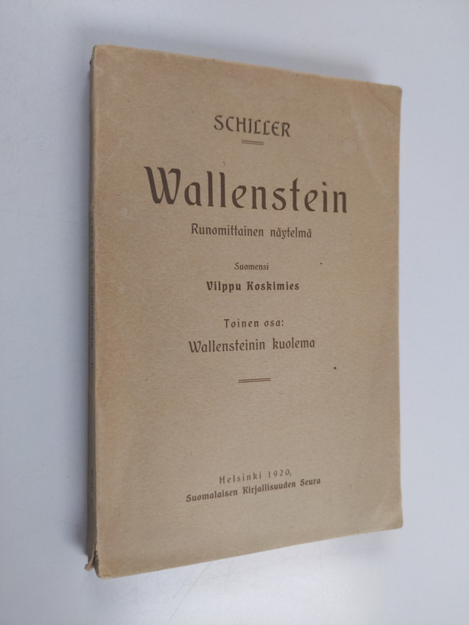 Friedrich von Schiller : Wallenstein : runomittainen näyt...