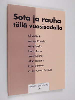 Sota ja rauha tällä vuosisadalla
