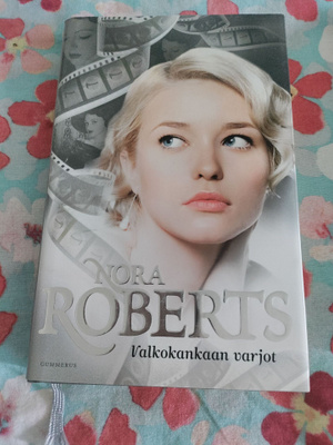 Nora Roberts: Valkokankaan varjot