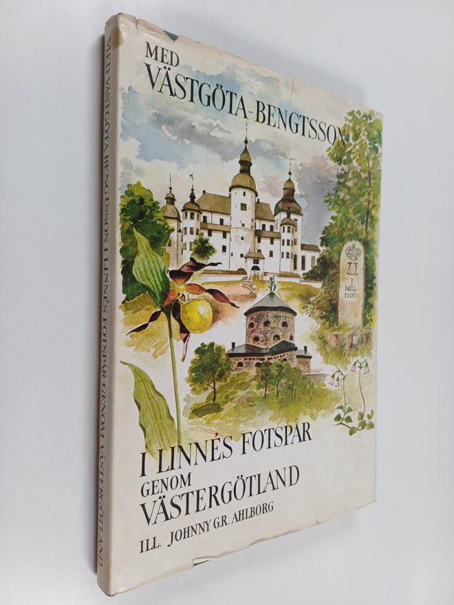 Sixten Bengtsson : Med Västgöta-Bengtsson i Linnes fotspå...
