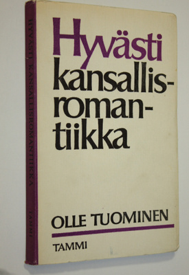 Olle Tuominen : Hyvästi kansallisromantiikka (signeerattu)