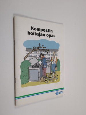 Tarja-Riitta Blauberg : Kompostin hoitajan opas