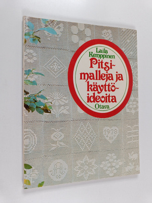 Laila Kemppinen : Pitsimalleja ja käyttöideoita