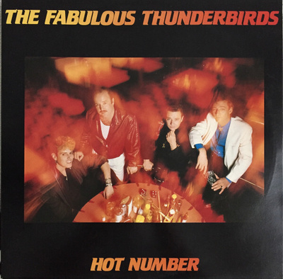 (LP) The Fabulous Thunderbirds – Hot Number