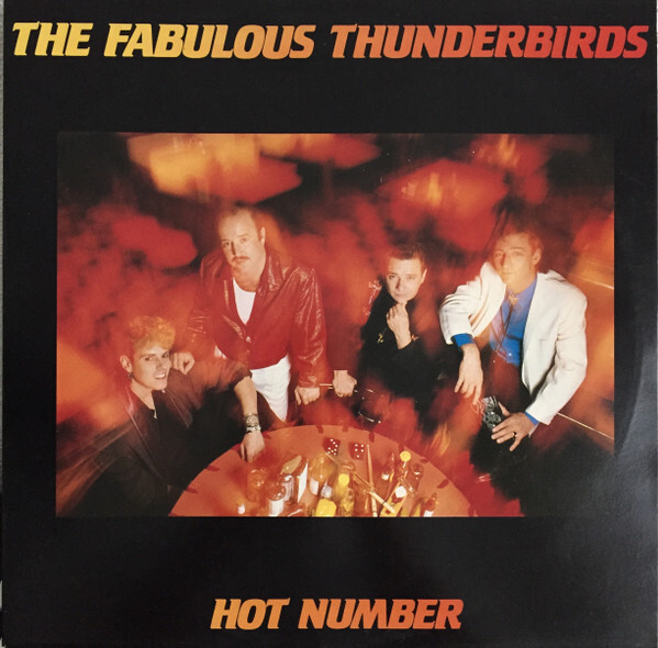 (LP) The Fabulous Thunderbirds – Hot Number