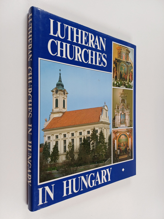 Balazs Dercsenyi : Lutheran Churches in Hungary
