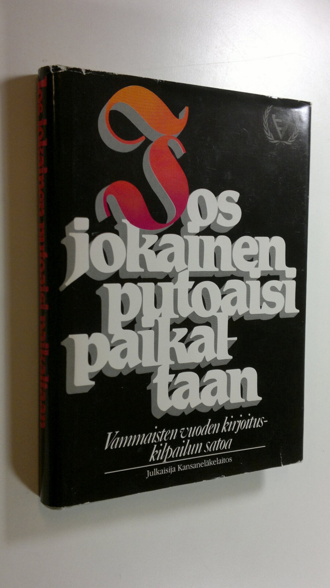 Tuulikki (toim.) Alkio : Jos jokainen putoaisi paikaltaan...