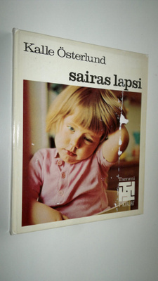 Kalle Österlund : Sairas lapsi