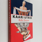 Kaari Utrio : Bella donna : kaunis nainen kautta aikojen - pikkukuva 1