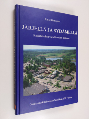 Eino Kinnunen ym. : Järjellä ja sydämellä - kassalainoist...