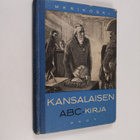 Veli Merikoski : Kansalaisen ABC-kirja : kansalaistiedon ... - pikkukuva 1
