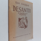 Elvi Sinervo : Desantti : 1-näytöksinen näytelmä (signeer... - pikkukuva 1