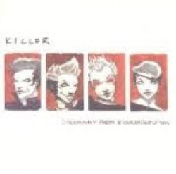 Killer - Sickeningly Pretty & Unpleasantly Vain (CD)